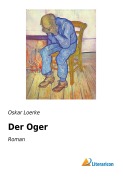 Cover-Bild zum Titel 'Der Oger' von 'Oskar Loerke'