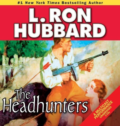 The Headhunters - L Ron Hubbard