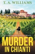 Cover-Bild zum Titel 'Murder In Chianti' von 'T A Williams'
