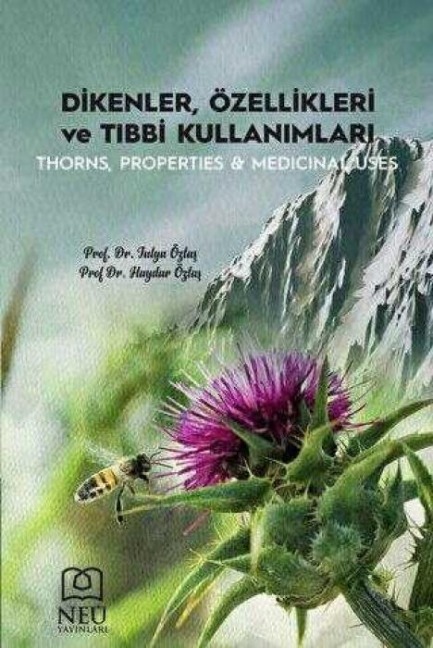 Dikenler, Özellikleri ve Tibbi Kullanimlari - Haydar Öztas