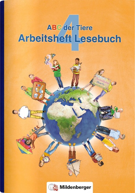 ABC der Tiere 4 - Arbeitsheft Lesebuch · Neubearbeitung - Klaus Kuhn, Stefanie Drecktrah, Bettina Erdmann