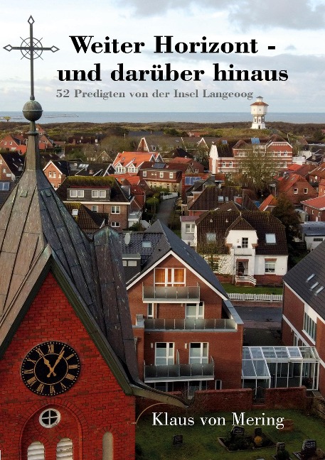Weiter Horizont - und darüber hinaus - Klaus von Mering