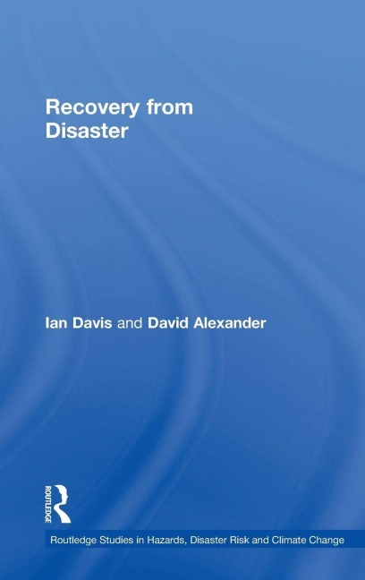 Recovery from Disaster - Ian Davis, David Alexander