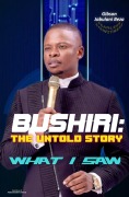 Cover-Bild zum Titel 'Bushiri: The Untold Story - What I Saw' von 'Gibson Beza'