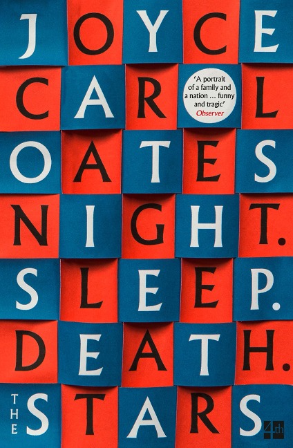 Night. Sleep. Death. The Stars. - Joyce Carol Oates