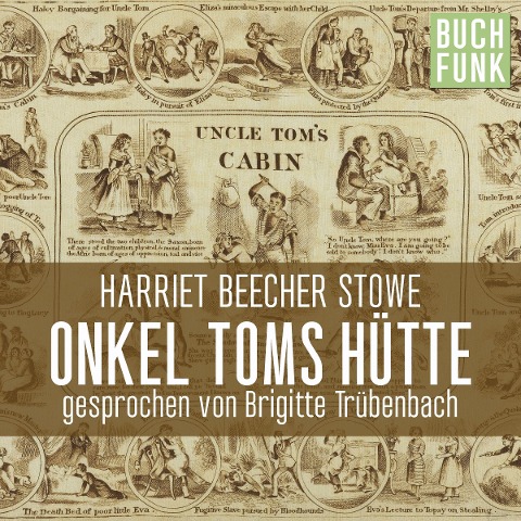 Onkel Toms Hütte - Harriet Beecher-Stowe