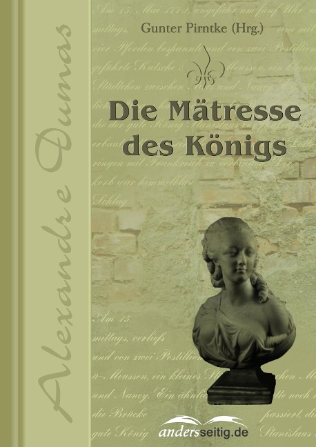 Die Mätresse des Königs - Alexandre Dumas