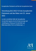Cover-Bild zum Titel 'Verordnung (EU) 2022/123 des Europäischen Parlaments und des Rates vom 25. Januar 2022' von 'Europäisches Parlament und Rat der Europäischen Union'