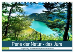Cover-Bild zum Titel 'Eine Perle der Natur - das Jura (Wandkalender 2026 DIN A3 quer), CALVENDO Monatskalender' von 'Tanja Voigt'