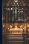 Correspondance de Bossuet; Volume 1 - Eugène Levesque, Chrarles Urbain