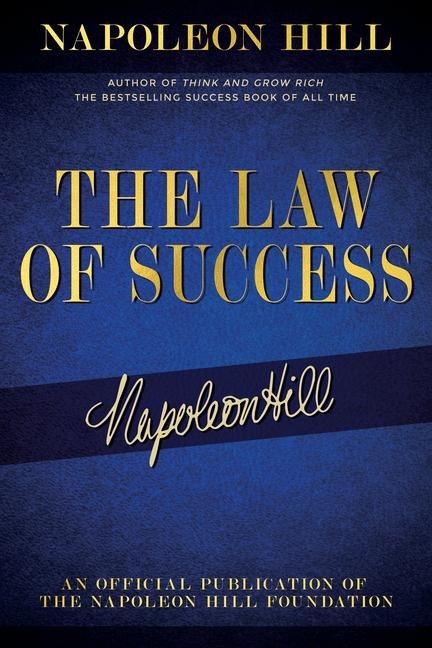 The Law of Success - Napoleon Hill