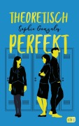 Cover-Bild zum Titel 'Theoretisch perfekt' von 'Sophie Gonzales'