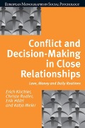 Cover-Bild zum Titel 'Conflict and Decision Making in Close Relationships' von 'Erich Kirchler, Christa Rodler'