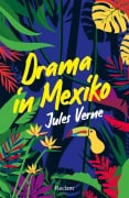 Cover-Bild zum Titel 'Ein Drama in Mexiko. Erzählung' von 'Jules Verne'