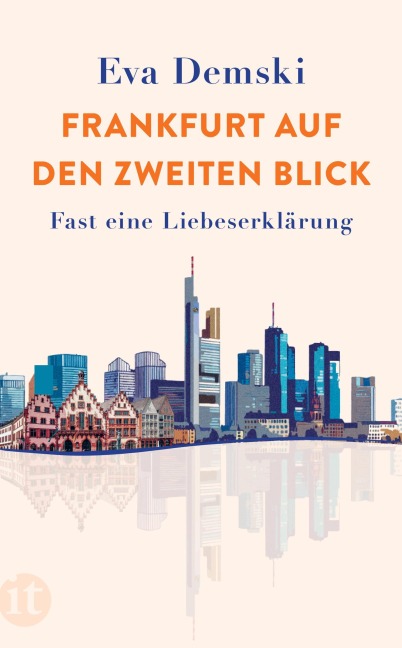 Frankfurt auf den zweiten Blick - Eva Demski