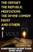 10 Masterpieces You Have to Read Before You Die, Vol.5 - Homer, Plato, Aristotle, Marcus Aurelius, Niccolo Machiavelli