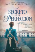 El secreto de La Perfección - Lola Fernández Pazos