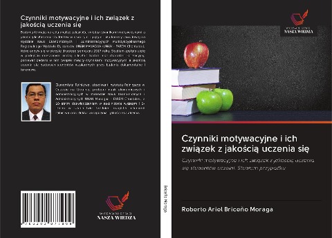 Czynniki motywacyjne i ich zwi¿zek z jako¿ci¿ uczenia si¿ - Roberto Ariel Briceño Moraga