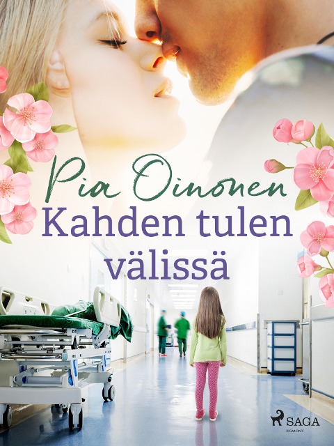 Kahden tulen välissä - Pia Oinonen