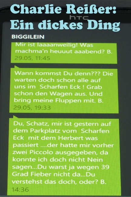 Ein dickes Ding - Charlie Reißer