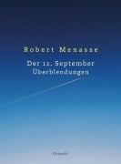 Cover-Bild zum Titel 'Der 11. September. Überblendungen' von 'Robert Menasse'