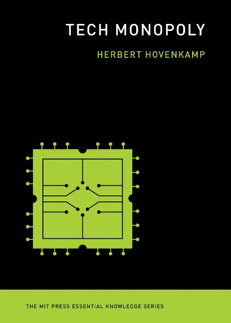 Tech Monopoly - Herbert Hovenkamp