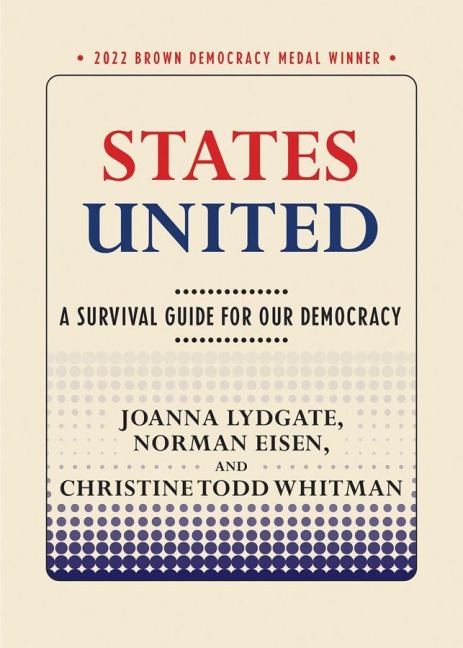 States United - Joanna Lydgate, Christine Todd Whitman, Norman Eisen