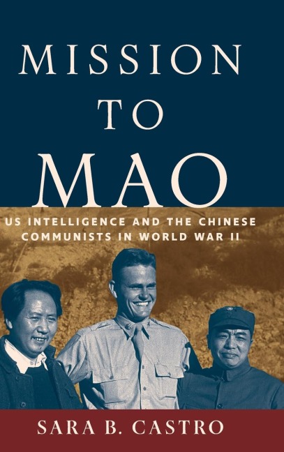 Mission to Mao - Sara B Castro
