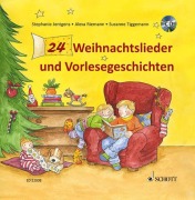 Cover-Bild zum Titel '24 Weihnachtslieder und Vorlesegeschichten' von 'Susanne Tiggemann, Stephanie Jentgens'