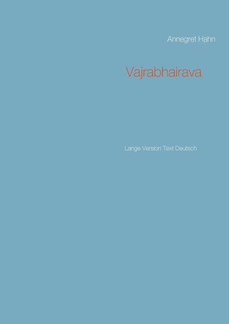 Vajrabhairava - Annegret Hahn