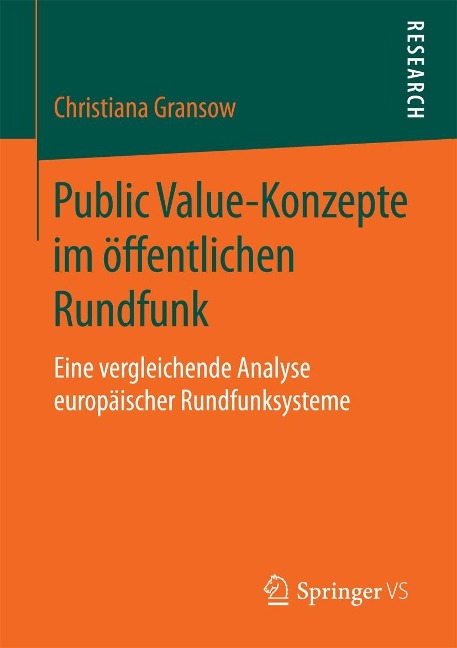 Public Value-Konzepte im öffentlichen Rundfunk - Christiana Gransow