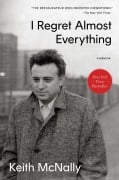 Cover-Bild zum Titel 'I Regret Almost Everything' von 'Keith McNally'