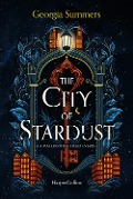 Cover-Bild zum Titel 'The city of stardust. La maledizione degli Everly' von 'Georgia Summers'