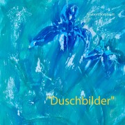 Cover-Bild zum Titel '"Duschbilder"' von 'Norbert Burghardt'
