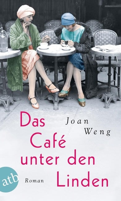Das Café unter den Linden - Joan Weng