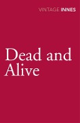 Cover-Bild zum Titel 'Dead and Alive' von 'Hammond Innes'