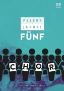 Feiert Jesus! 5 - Chor - 