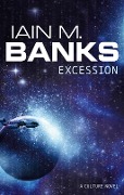 Cover-Bild zum Titel 'Excession' von 'Iain M. Banks'