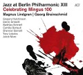 Jazz At Berlin Philharmonic XIII: Celebrating Mingus 100 (Digipak) - 