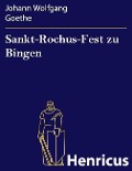 Cover-Bild zum Titel 'Sankt-Rochus-Fest zu Bingen' von 'Johann Wolfgang Goethe'