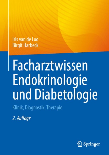 Facharztwissen Endokrinologie und Diabetologie - Iris van de Loo, Birgit Harbeck