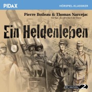 Cover-Bild zum Titel 'Ein Heldenleben' von 'Pierre Louis Boileau, Thomas Narcejac'