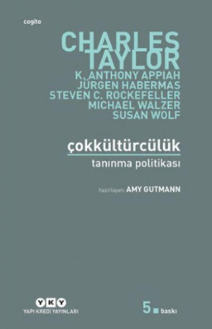 Cokkültürcülük - Charles Taylor