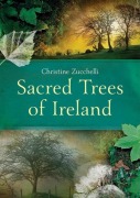 Cover-Bild zum Titel 'Sacred Trees of Ireland' von 'Christine Zucchelli'