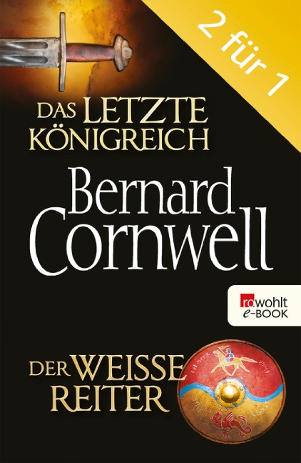 Das letzte Königreich / Der weiße Reiter - Bernard Cornwell