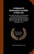 Cover-Bild zum Titel 'A Manual of Bankruptcy and Bills of Sale Law' von 'Jonathan Edmondson Joel'