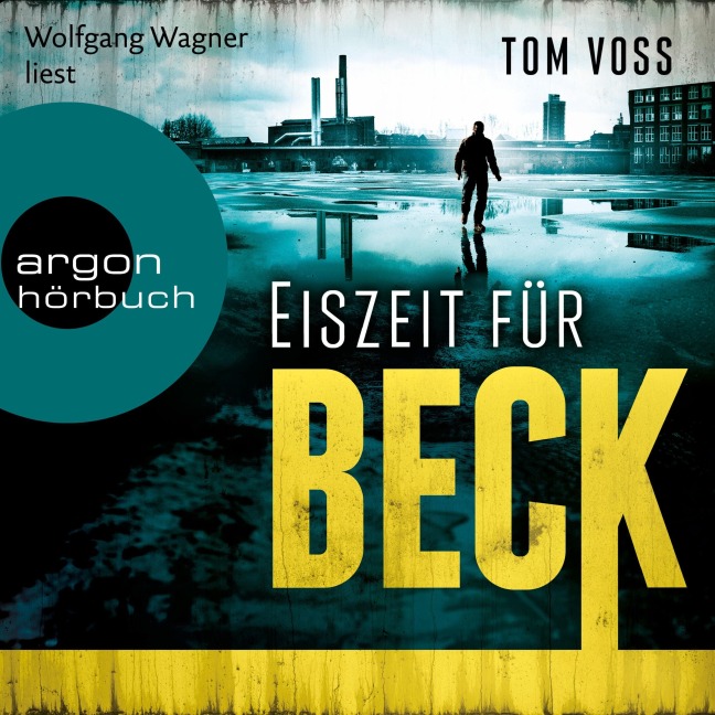 Eiszeit für Beck - Tom Voss