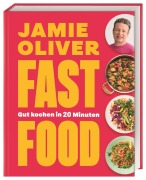 Cover-Bild zum Titel 'Fast Food' von 'Jamie Oliver'