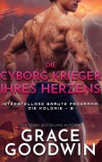 Cover-Bild zum Titel 'Die Cyborg-Krieger ihres Herzens' von 'Grace Goodwin'