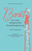 Cover-Bild zum Titel 'Bereit für eine zeitgerechte Kinderbegleitung' von 'Caroline Eichenberger'